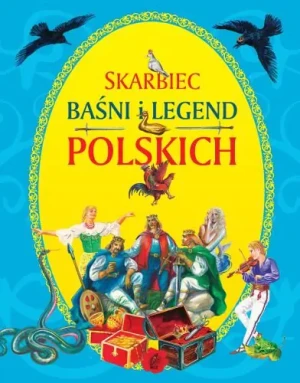 Skarbiec baśni i legend polskich - praca zbiorowa - książka