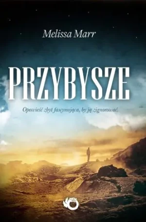 Przybysze - Melissa Marr - książka