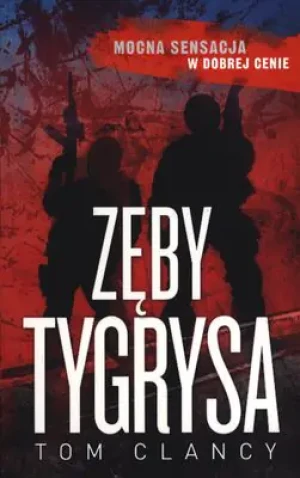 Zęby tygrysa (pocket) - Tom Clancy - książka