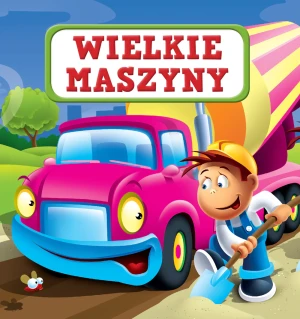 Wielkie maszyny - Urszula Kozłowska - książka