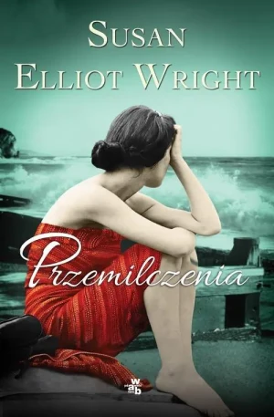 Przemilczenia - Susan Elliot Wright - książka