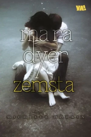Zemsta. Mara Dyer. Tom 3 - Michelle Hodkin - książka
