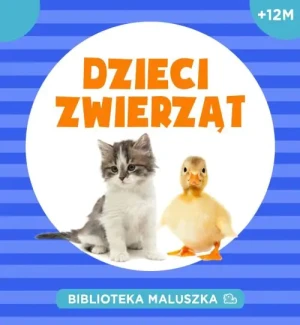 Biblioteka maluszka. Dzieci zwierząt - praca zbiorowa - książka