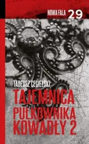 Nowa fala polskiego kryminału T.29 Tajemnica..cz.2 - Tadeusz Cegielski - książka