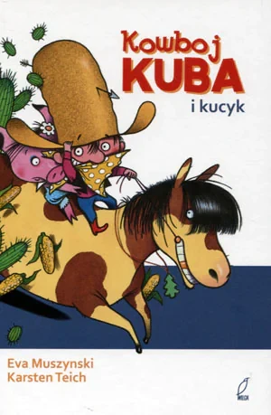 Kowboj Kuba i kucyk - praca zbiorowa - książka