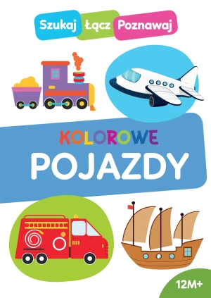 Szukaj, łącz, poznawaj! Kolorowe pojazdy - praca zbiorowa - książka