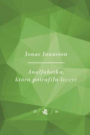 Analfabetka, która potrafiła liczyć - Jonasson Jonas - książka