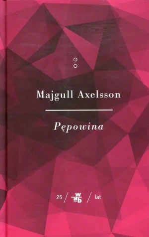 Pępowina - Majgull Axelsson - książka