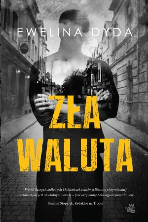Jak nowa - Zła waluta - Ewelina Dyda - książka - miękka