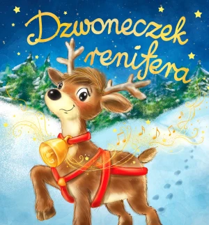 Harmonijki. Dzwoneczek Renifera - praca zbiorowa - książka