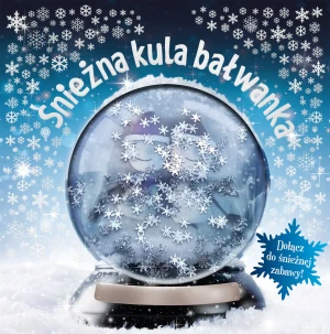 Śnieżna kula bałwanka - praca zbiorowa - książka