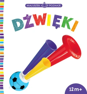 Maluszek poznaje. Dźwięki -  - książka