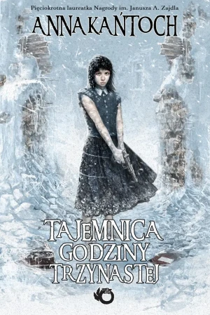 Tajemnica godziny trzynastej. Tajemnica diabelskiego kręgu. Tom 3 - Anna Kańtoch - książka