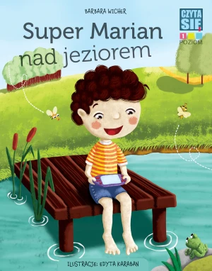 Czyta się. Poziom 1. Super Marian nad jeziorem -  - książka