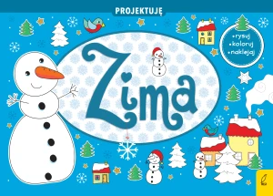 Projektuję. Zima - praca zbiorowa - książka