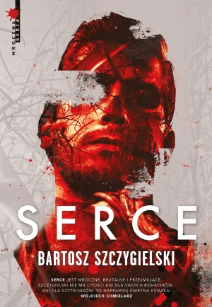 Serce - Bartosz Szczygielski - książka