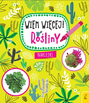 Rośliny. Wiem więcej! - praca zbiorowa - książka
