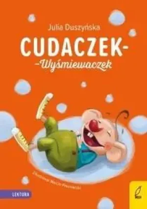 Cudaczek-Wyśmiewaczek - Julia Duszyńska - książka