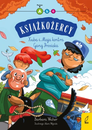 Kuba i Maja kontra Gang Prosiaka. Książkożercy. Poziom 1 - Barbara Wicher - książka