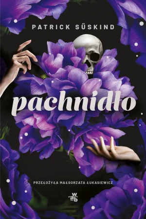 Pachnidło - Patrick Suskind - książka