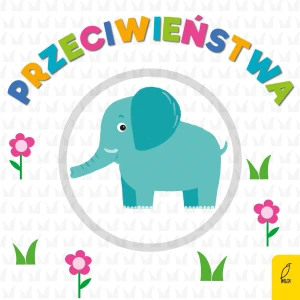 Przeciwieństwa. Obracanka -  - książka