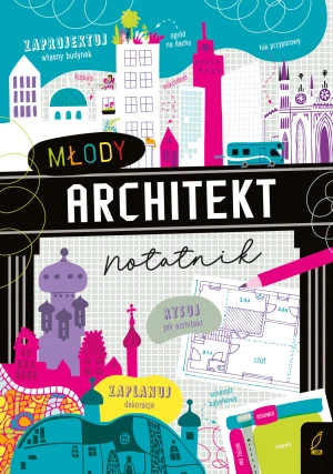 Młody architekt. Notatnik - Alice James - książka