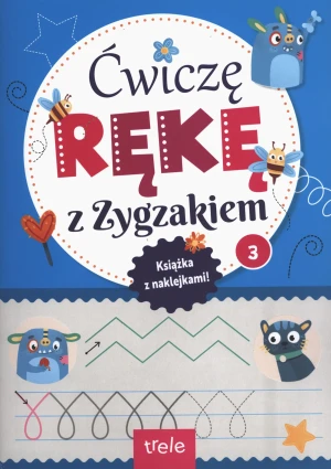 Ćwiczę rękę z zygzakiem. Część 3 - praca zbiorowa - książka