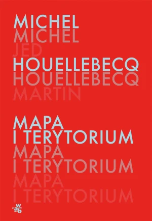 Mapa i terytorium - Michel Houellebecq, Beata Geppert - książka