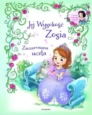 Jej wysokość Zosia. Zaczarowana uczta - Praca zbiorowa - książka