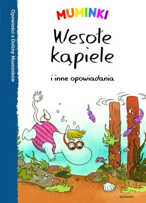 Muminki. Wesołe kąpiele i inne opowiadania - Tittamari Marttinen - książka