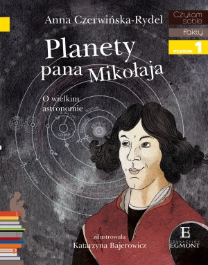 Czytam sobie - Planety pana Mikołaja - Anna Czerwińska-Rydel - książka