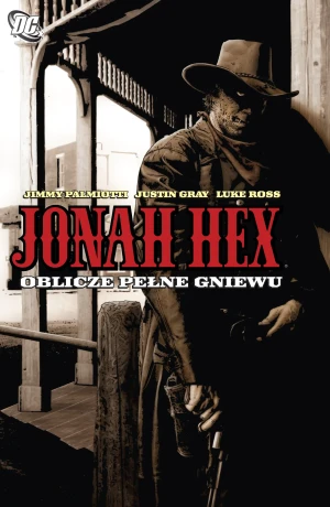 Oblicze pełne gniewu. Jonah Hex. Tom 1 - praca zbiorowa - książka