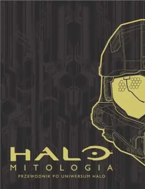 Mitologia Halo. Przewodnik po uniwersum Halo - Jeff Easterling, Jeremy Patenaude, Kenneth Peters - książka