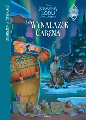 Opowieści z Arendelle. Wynalazek Oakena - Jessica Julius - książka