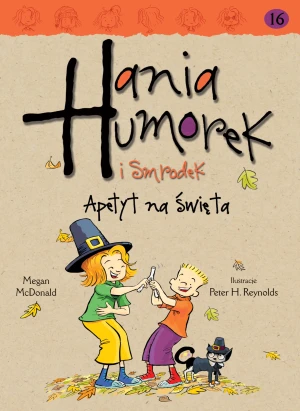 Hania Humorek i Smrodek. Apetyt na święta - Megan McDonaldPeter Reynolds - książka