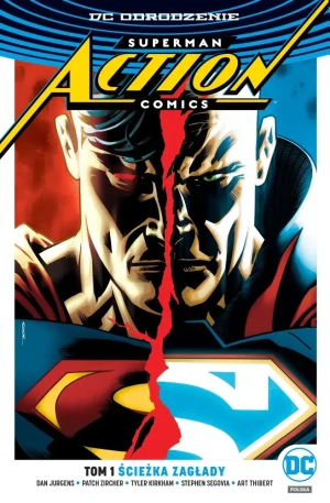 Ścieżka zagłady. Superman Action Comics. Tom 1 - praca zbiorowa - książka