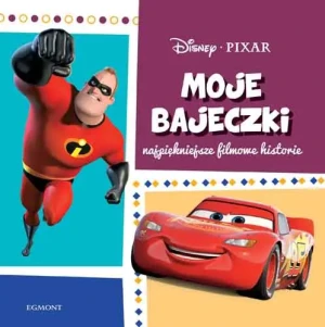 Moje bajeczki. Najpiękniejsze filmowe historie - praca zbiorowa - książka