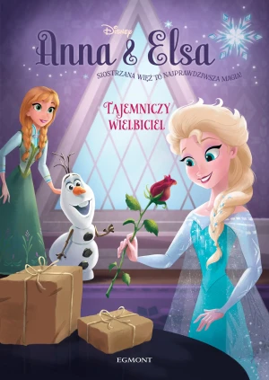 Anna i Elsa. Tajemniczy wielbiciel - praca zbiorowa - książka