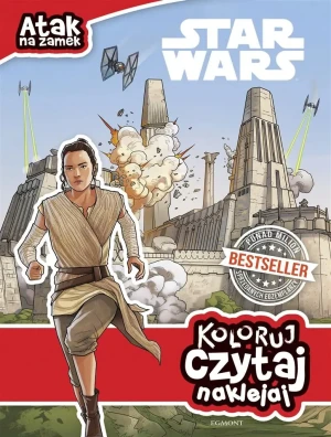 Atak na zamek. Star Wars. Koloruj, czytaj, naklejaj - praca zbiorowa - książka