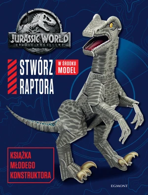 Jurassic World 2. Stwórz raptora. Książka młodego konstruktora - Katrina Pallant, Universal Studios, Adrianna Zabr - książka