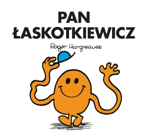 Mr Men. Pan Łaskotkiewicz - Roger Hargreaves - książka