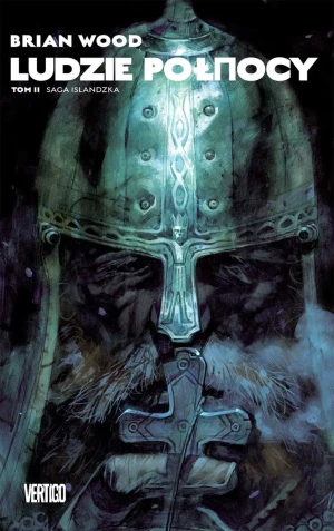 Saga islandzka. Ludzie Północy. Tom 2 - Brian Wood, Fiona Staples, Becky Cloonan - książka