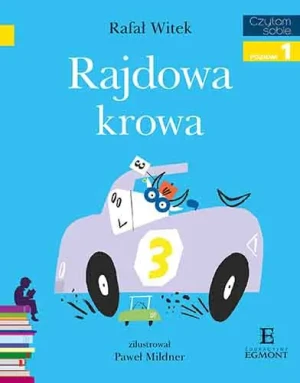 Rajdowa krowa. Czytam sobie. Poziom 1 - Rafał Witek - książka