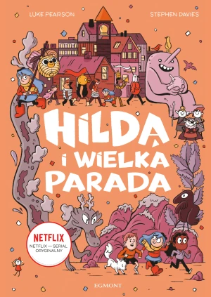 Hilda i wielka parada - Stephen Davies - książka