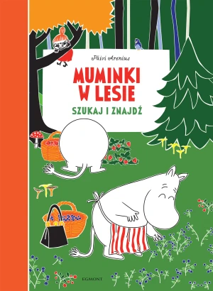 Muminki w lesie. Szukaj i znajdź - Katariina Heilala, Pivi Arenius - książka