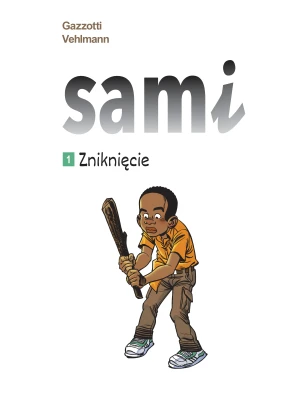 Zniknięcie. Sami. Tom 1 - Fabien Vehlmann - książka
