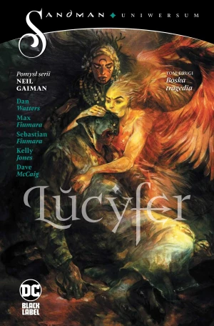 Boska tragedia. Lucyfer. Sandman. Tom 2 - Dan Watters, Max Fiumara, Sebastian Fiumara, Paul - książka