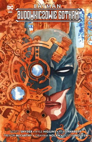 Budowniczowie Gotham. Batman - Scott Snyder, Kyle Higgins, Ryan Parrott - książka