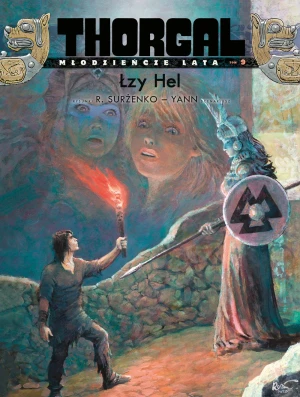 Łzy Hel. Thorgal – Młodzieńcze Lata. Tom 9 - Yann Le Pennetier, Roman Surżenko, Wojciech Birek - książka
