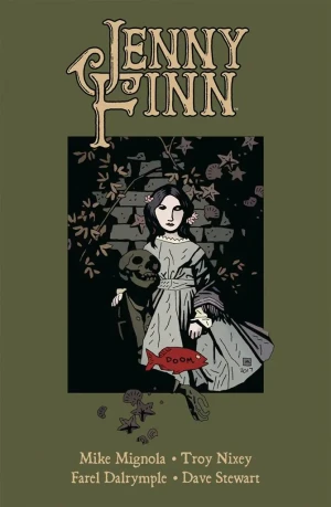 Jenny Finn - Mike Mignola, Troy Nixey, Troy Nixey, Farel Dalry - książka